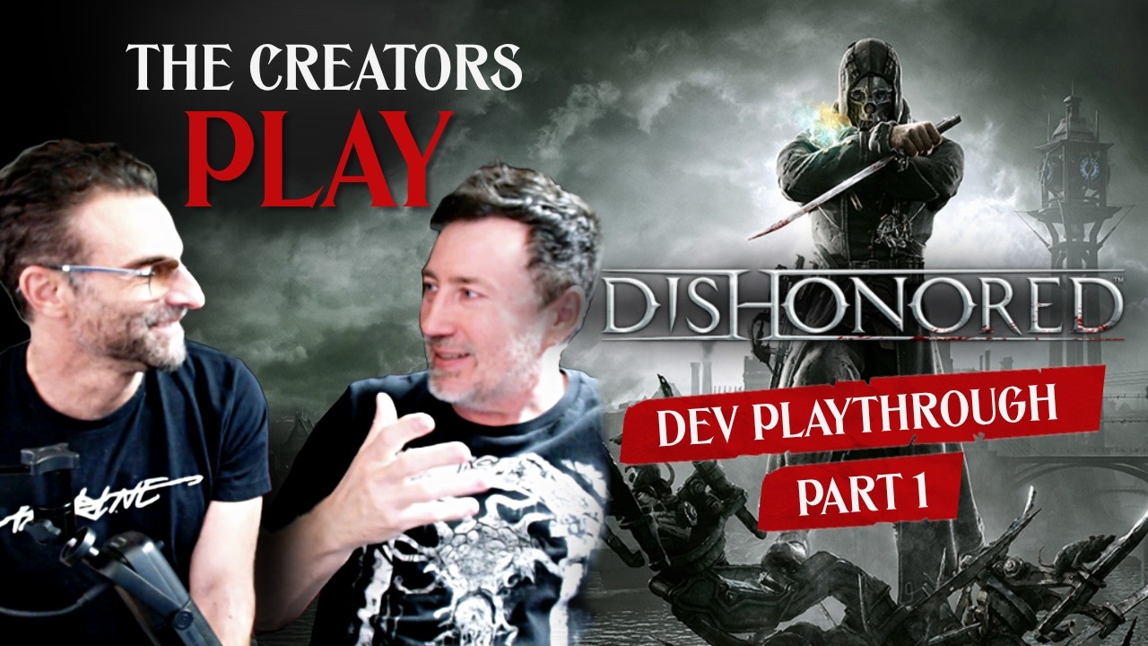 The creators of Dishonored react to their own game after 14 years | Devs Play Part 1 - YouTube